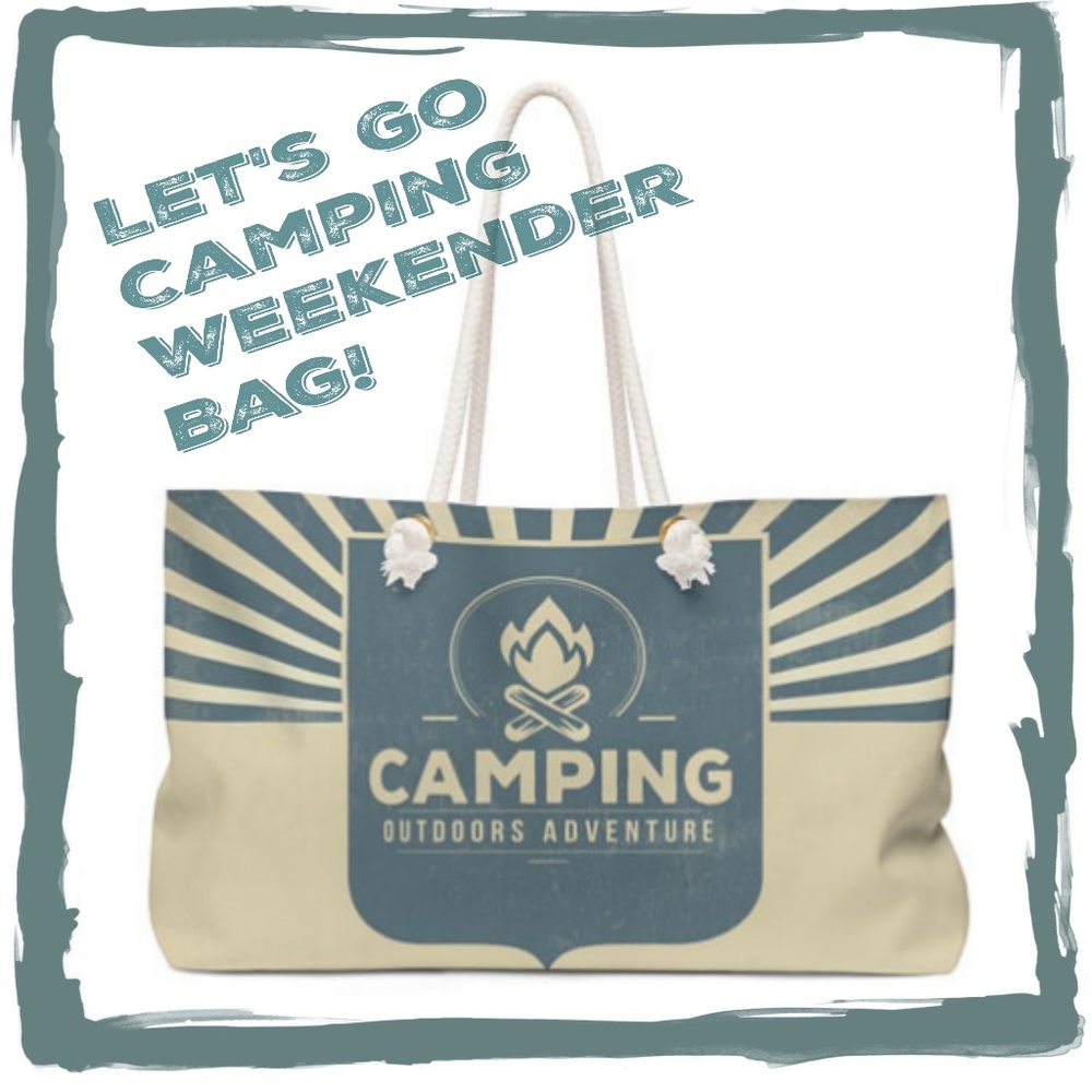 Weekender Bag - Let's Go Camping Summer Camp Tote